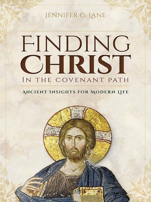 cover image of Finding Christ in the Covenant Path